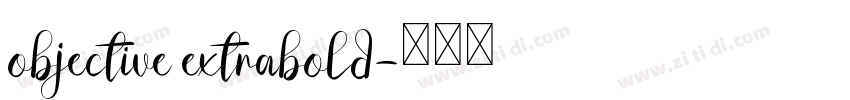 objective extrabold字体转换